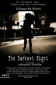 The Darkest Night 2008