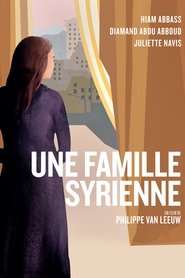 Une famille syrienne film en streaming