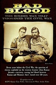 Poster Bad Blood: The Border War That Triggered the Civil War 2007