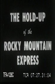 Holdup of the Rocky Mountain Express 1906