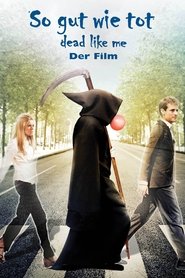 Poster So gut wie tot - Dead Like Me: Der Film