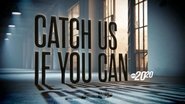 Catch Us If You Can
