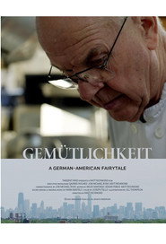 Gemütlichkeit: A German-American Fairytale