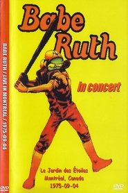 Poster Babe Ruth - Live at Garden of Stars, Montreal, Canada 1975