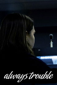 Always Trouble (2025)