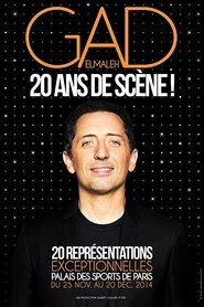 Gad Elmaleh - 20 ans de scène ! streaming