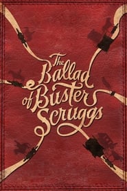 Poster for The Ballad of Buster Scruggs