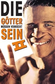 Die Götter müssen verrückt sein II (1989)