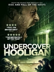 Undercover Hooligan (2016)
