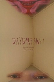 Daydream #1 2025 Бесплатан неограничен приступ