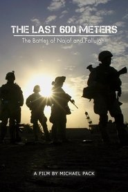Poster for The Last 600 Meters: The Battles of Najaf and Fallujah