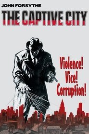 The Captive City (1952)