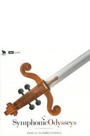 Symphonic Odysseys: Tribute to Nobuo Uematsu) Symphonic Odysseys: Tribute to Nobuo Uematsu (2011)