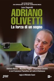 Poster Adriano Olivetti - La forza di un sogno 2013
