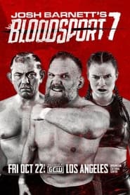 Poster GCW Josh Barnett's Bloodsport 7