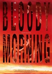 Bloody Morning
