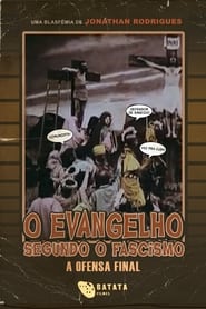 Poster O Evangelho Segundo o Fascismo - A Ofensa Final