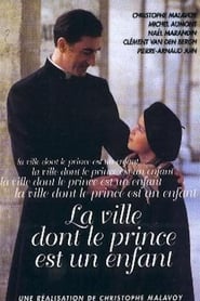 La ville dont le prince est un enfant (1997)