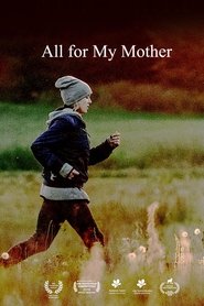 All for My Mother (2020)