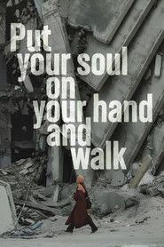 Put Your Soul on Your Hand and Walk (2025)