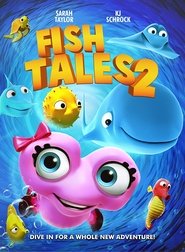 Fishtales 2 movie