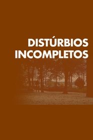 Distúrbios Incompletos movie poster