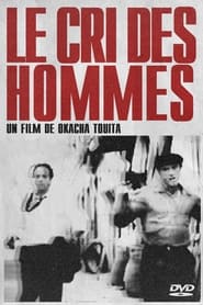 Poster Le cri des hommes