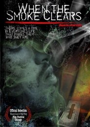 Poster When the Smoke Clears 2008