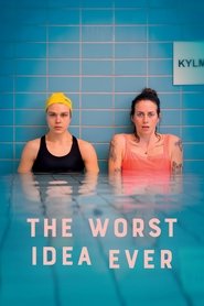 The Worst Idea Ever (2023)