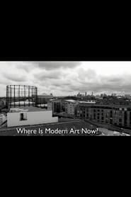 Poster Where is Modern Art Now ? 2009