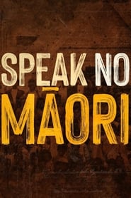 Poster Speak No Māori