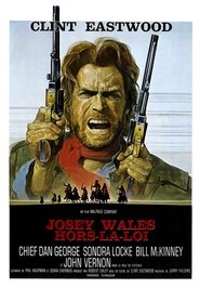 Voir Josey Wales hors-la-loi en streaming