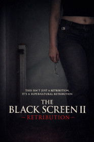 The Black Screen II - Retribution (2024)