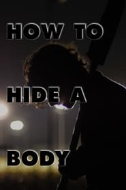 How to Hide a Body (2020)