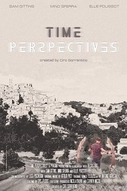 Time Perspectives Time Perspectives