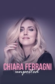 Chiara Ferragni: Unposted постер