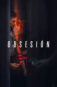 Obsesión: Season 1