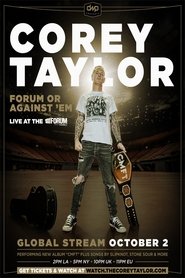 Corey Taylor - Forum or Against 'Em streaming