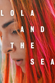 Lola and the Sea постер