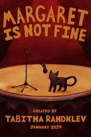 Poster Margaret is Not Fine