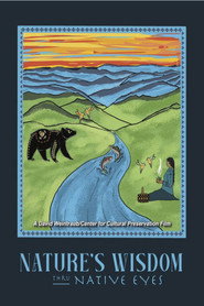 Nature's Wisdom Thru Native Eyes