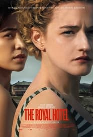 مشاهدة فيلم The Royal Hotel 2023 مترجم