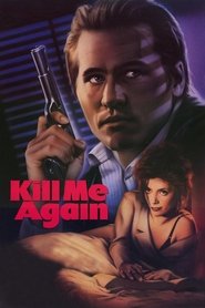 Poster Kill Me Again 1989