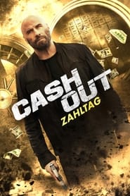 Poster Cash Out - Zahltag