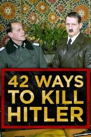 42 Ways to Kill Hitler постер