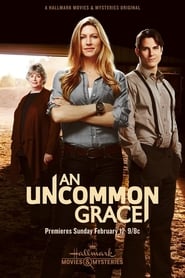 An Uncommon Grace постер