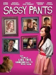 Sassy Pants постер