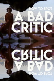 How to Spot a Bad Critic