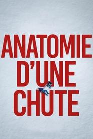 Voir Anatomie d’une chute 2023 Streaming en Français VOSTFR Gratuit PARADA