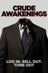 Crude Awakenings